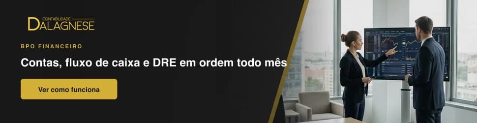 Contas, fluxo de caixa e DRE em ordem todo mês · BPO financeiro empresas SC · Contabilidade Dalagnese Jaraguá do Sul