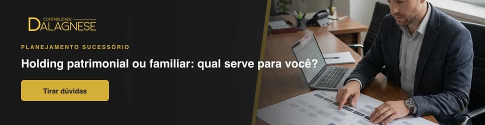 Holding patrimonial ou familiar: qual serve para você? · holding familiar imóveis alugados SC · Contabilidade Dalagnese Jaraguá do Sul