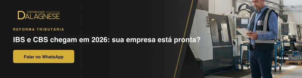 IBS e CBS chegam em 2026: sua empresa está pronta? · IBS e CBS 2026 · Contabilidade Dalagnese Jaraguá do Sul